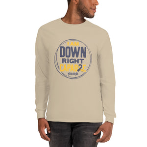 Long Sleeve T-Shirt---I Am Down Right Capable---Click for More Shirt Colors