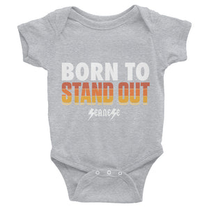 Infant Bodysuit---Born to Stand Out---Click for more shirt colors