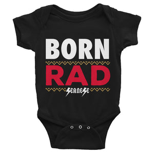 Infant Bodysuit---Born Rad---Click for more shirt colors