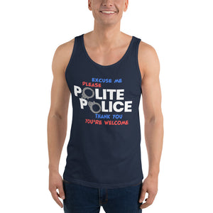 Unisex Tank Top---Polite Police---Click for more shirt colors