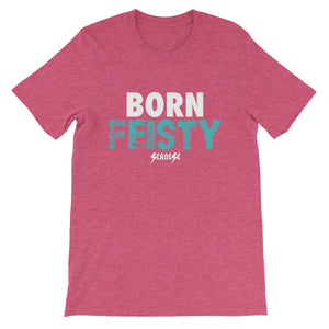 Short-Sleeve Unisex T-Shirt---Born Feisty---Click for more shirt colors