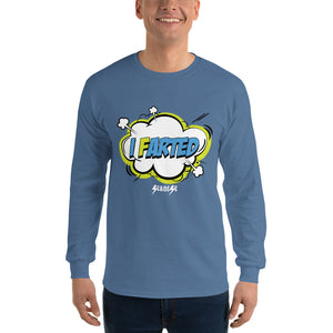Long Sleeve Shirt---I Farted---Click for more shirt colors