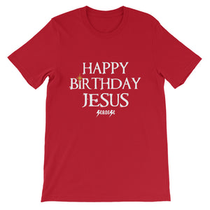 Short-Sleeve Unisex T-Shirt---Happy Birthday Jesus