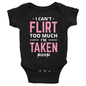 Infant Bodysuit---Can't Flirt Too Much Girl---Click for more shirt colors