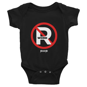 Infant Bodysuit---No R Word---Click for more shirt colors