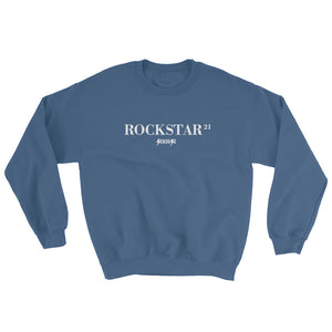 Sweatshirt---21Rockstar---Click for more shirt colors