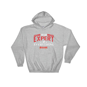 Hooded Sweatshirt---Expert of Everything Red/White Design---Click for more shirt colors