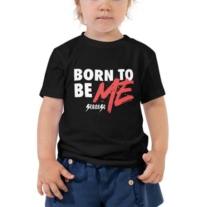 Toddler Short Sleeve Tee---Born to Be Me--Click for more Shirt Colors