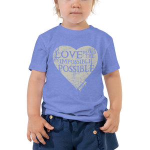 Toddler Short Sleeve Tee---Love Makes the Impossible Possible---Click for more shirt colors