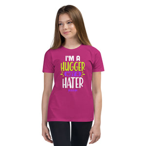Youth Short Sleeve T-Shirt2---I'm a Hugger Not a Hater--click for more shirt colors