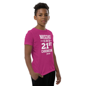 Youth Short Sleeve T-Shirt---Mischief is on the 21st Chromosome---Click for more shirt colors