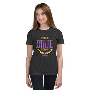Youth Short Sleeve T-Shirt---It's Ok To Stare I Know You're Starstruck--Click for More Shirt Colors