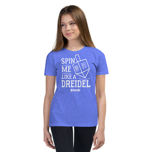 Youth Short Sleeve T-Shirt---Spin Me Like a Dreidel---Click for more shirt colors