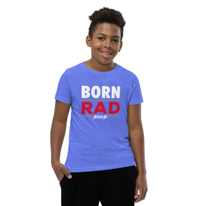 Youth Short Sleeve T-Shirt---Born Rad---Click for More Shirt Colors