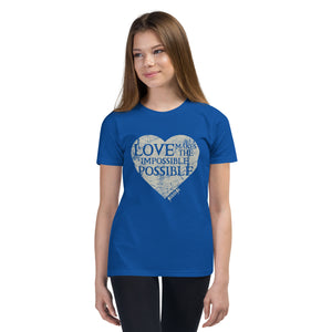 Youth Short Sleeve T-Shirt---Love Makes the Impossible Possible---Click for more shirt colors