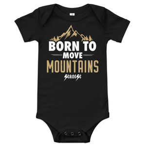 Born to Move Mountains---Baby short sleeve one piece---Click for more shirt colors