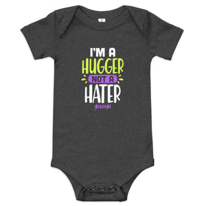 I'm a Hugger Not a Hater---Baby short sleeve one piece---Click for more shirt designs