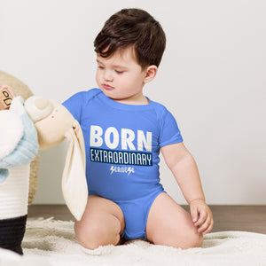 Born Extraordinary---Baby short sleeve one piece--- Click for more shirt colors