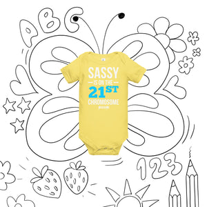 Sassy is on the 21st Chromosome---Baby short sleeve one piece---Click for more colors