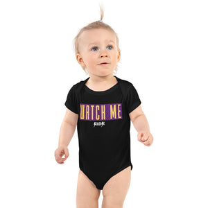 Infant Bodysuit---Watch Me---Click for More Shirt Colors