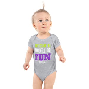Infant Bodysuit---Underestimate Me That'll Be Fun---Click for more shirt colors