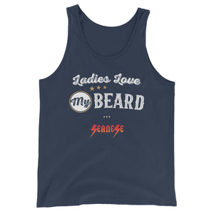 Unisex  Tank Top---Ladies Love My Beard---Click for more shirt colors