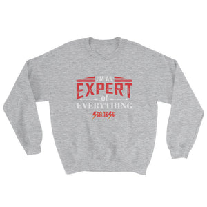 Sweatshirt---Expert of Everything Red/White Design---Click for more shirt colors