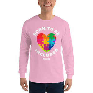 Long Sleeve T-Shirt---Born To Be Included--Click for more shirt colors