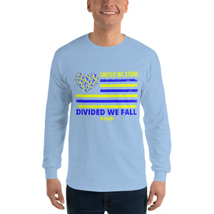 Long Sleeve T-Shirt---United We Stand Divided We Fall---Click for more shirt colors