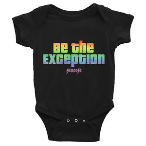 Infant Bodysuit---Be The Exception