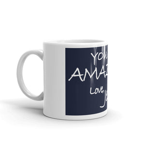 Mug---You Are Amazing. Love, Jesus
