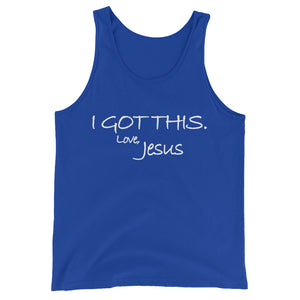 Unisex  Tank Top---I Got This. Love Jesus---Click for more shirt colors