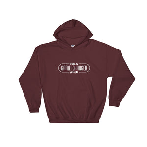 Hooded Sweatshirt---I'm A Game-Changer---Click for more shirt colors