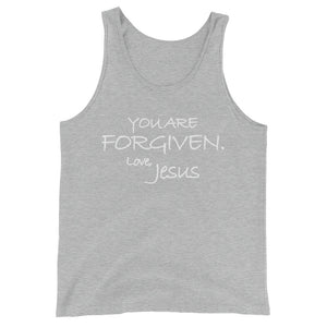 Unisex  Tank Top---You Are Forgiven. Love, Jesus---Click for more shirt colors