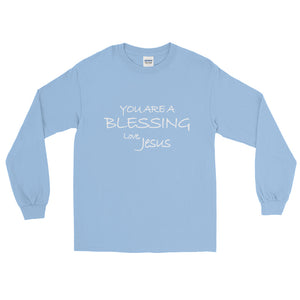 Long Sleeve T-Shirt---You Are a Blessing Love, Jesus---Click for more shirt colors