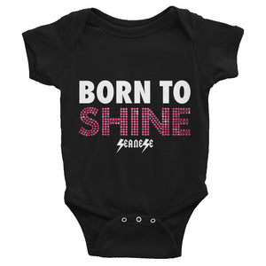 Infant Bodysuit---Born to Shine---Click for more shirt colors