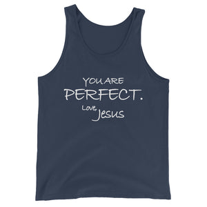 Unisex  Tank Top---You Are Perfect. Love, Jesus---Click for More Shirt Colors