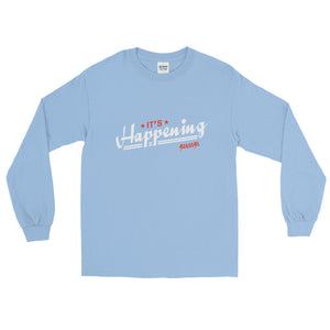 Long Sleeve WARM T-Shirt---It's Happening Red/White Design---Click for more shirt colors