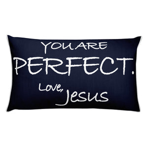 Rectangular Pillow---You Are Perfect. Love, Jesus Navy Blue---Printed One Side Only, White on Back