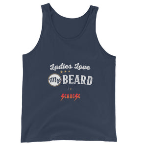 Unisex  Tank Top---Ladies Love My Beard White Design---Click for more shirt colors