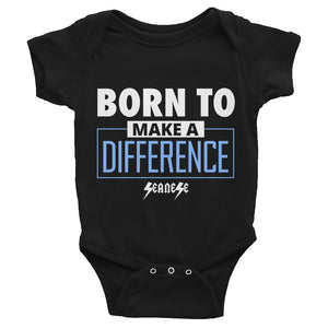 Infant Bodysuit---Born to Make a Difference---Click for more shirt colors