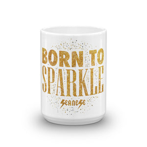 Mug---Born to Sparkle