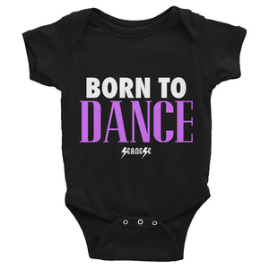 Infant Bodysuit---Born to Dance---Click for more shirt colors