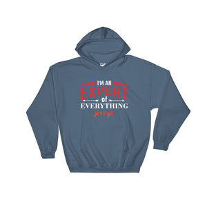 Hooded Sweatshirt---Expert of Everything Red/White Design---Click for more shirt colors