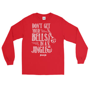 Long Sleeve WARM T-Shirt--Don't Get Your Bells in a Jingle