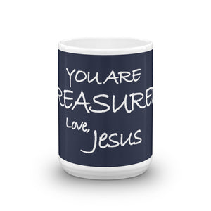 Mug---You Are Treasured. Love, Jesus