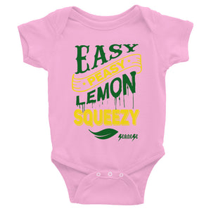 Infant Bodysuit---Easy Peasy Lemon Squeezy---Click for more shirt colors