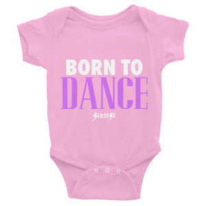 Infant Bodysuit---Born to Dance---Click for more shirt colors