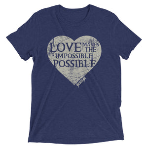 Upgraded Soft Short sleeve t-shirt---Love Makes the Impossible Possible---Click for more shirt colors
