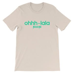 Short-Sleeve Unisex T-Shirt---Ohhh-lala---Click for more shirt colors